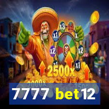 7777 bet12